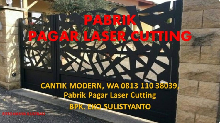 Pabrik Pagar  Laser  Cutting WA 0813 110 38039 CANTIK 